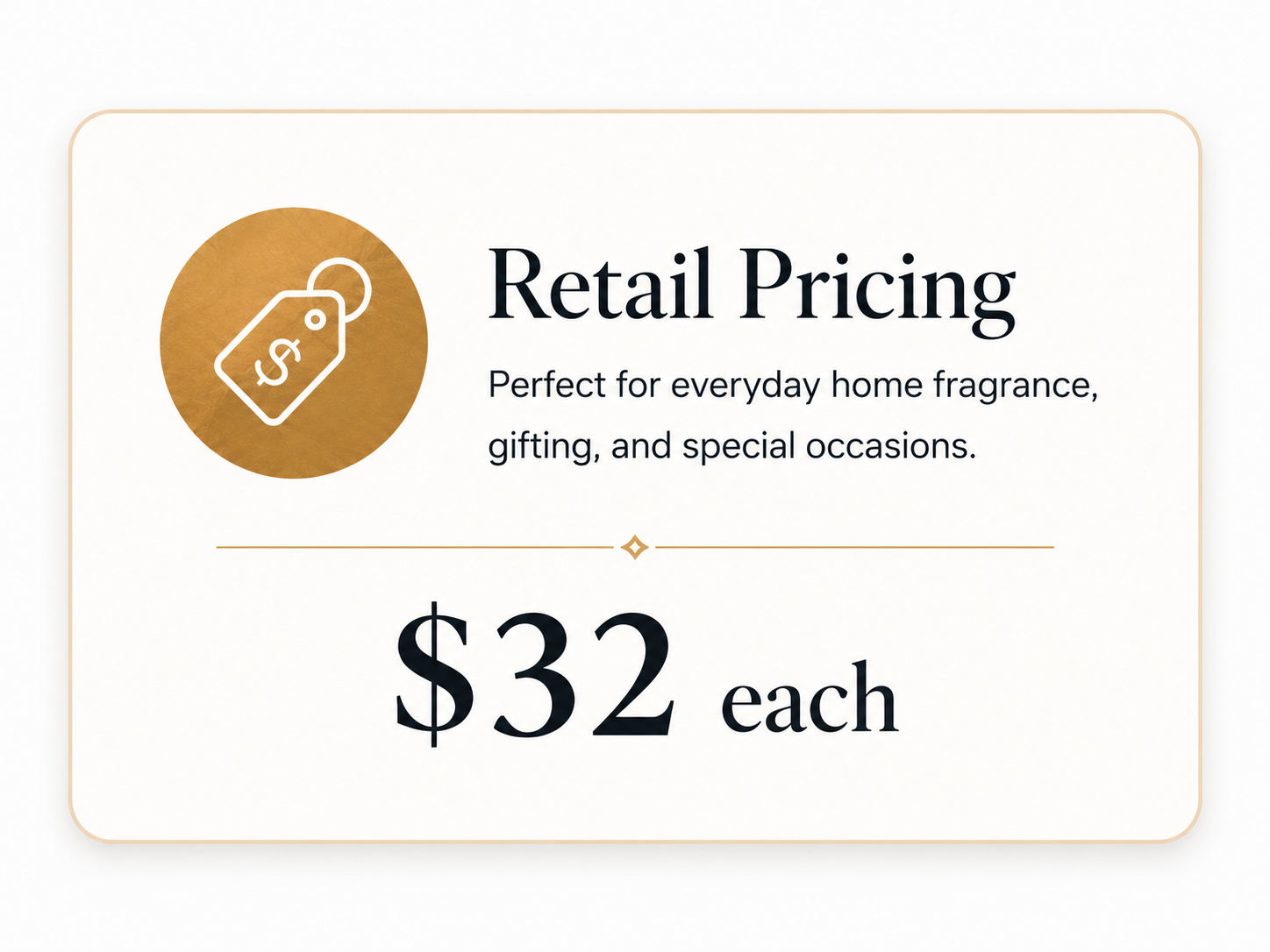 Retail reed diffuser pricing card showing $32 each for everyday home fragrance, gifting, and special occasions